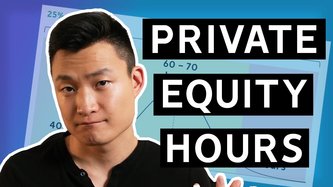 Private Equity Hours (60-70 Hour Work Weeks)